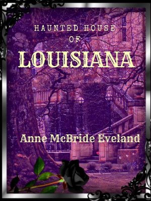 cover image of The Haunted House of Louisiana